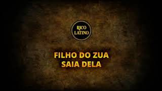 Filho Do Zua - Saia dela