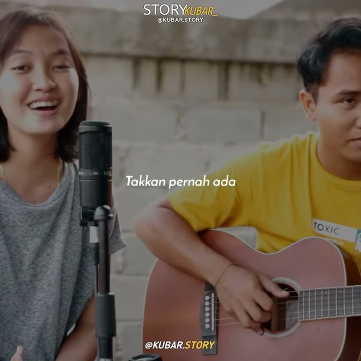 Story' wa kekinian Takkan pernah ada cover Brayen feat alycia