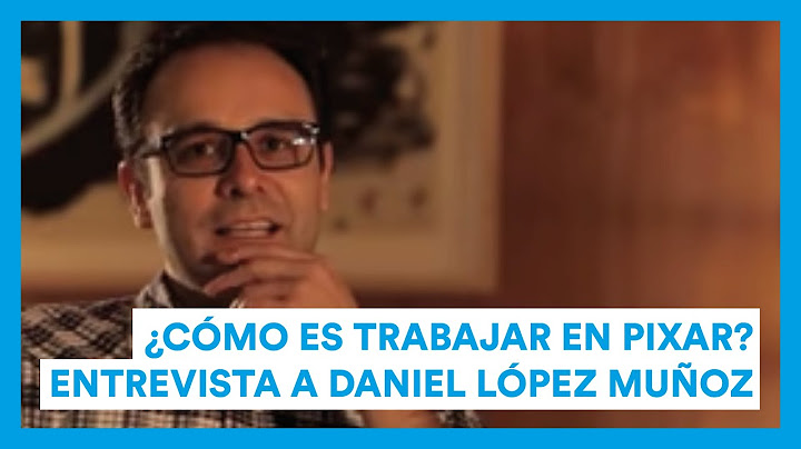 Trabajar en Pixar. Entrevista a Daniel López Muñoz, diseñador de producción de Pixar