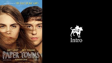 Paper Towns - MTV2 Intro (NO COPYRIGHT IS INTENDED)