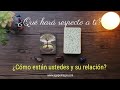 💘 ¿Qué hará respecto a ti? ¿Cómo están ustedes y la relación? ❣️ TAROT INTERACTIVO