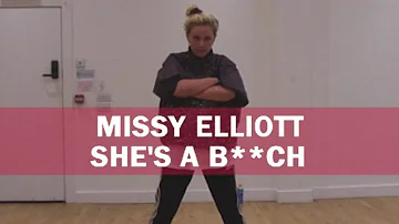 Missy Elliott - She's a B**ch // Ashley Jack Choreography