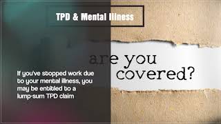 TPD Claims and Mental Illness