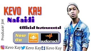 Kevo Kay: Nafaidi Official Instrumentals/ BONGO FLAVA BEATS 2020