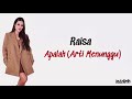 Download Lagu Raisa - Apalah(Arti Menunggu) | Lirik Lagu Indonesia