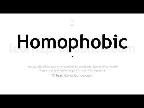 ការបញ្ចេញសំឡេងនៃការ Homophobic | និយមន័យនៃ Homophobic