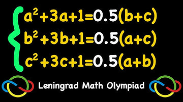 Solving a Leningrad Math Olympiad Problem | System of Equation from Leningrad Math Olympiad