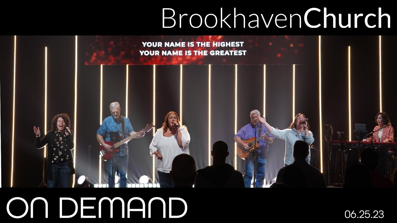 Brookhaven Church Online Service June 25, 2023 11am - YouTube