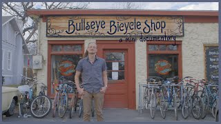 Bullseye Bike Shop (mini documentary for class)