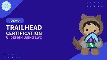 Trailhead Certification UI Design Using LWC!