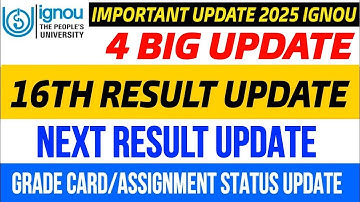 Big Update: Ignou Result 16th Update, Grade Card, Assignment Status,IGNOU Result 16th Update 2025