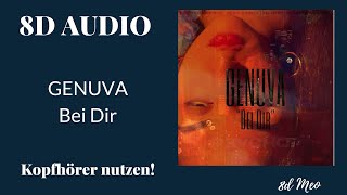 GENUVA - Bei Dir (8D Audio) KOPFHÖRER BENUTZEN!