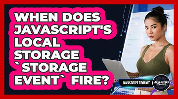 When Does JavaScript