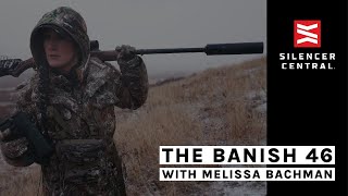 Melissa Bachman Reviews the Banish 46 Suppressor | Silencer Central