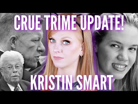 UPDATE! KRISTIN SMART | CRUE TRIME | BETTER OFF RED (CA)