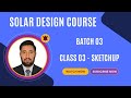 Batch 03 | Class 03, How to Design a 600kWp Ground Mounted Solar Plant