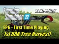 Farming Simulator 22 - EP6 - First Time Playing | First Tree Harvest! | Hard Mode | Let's Play