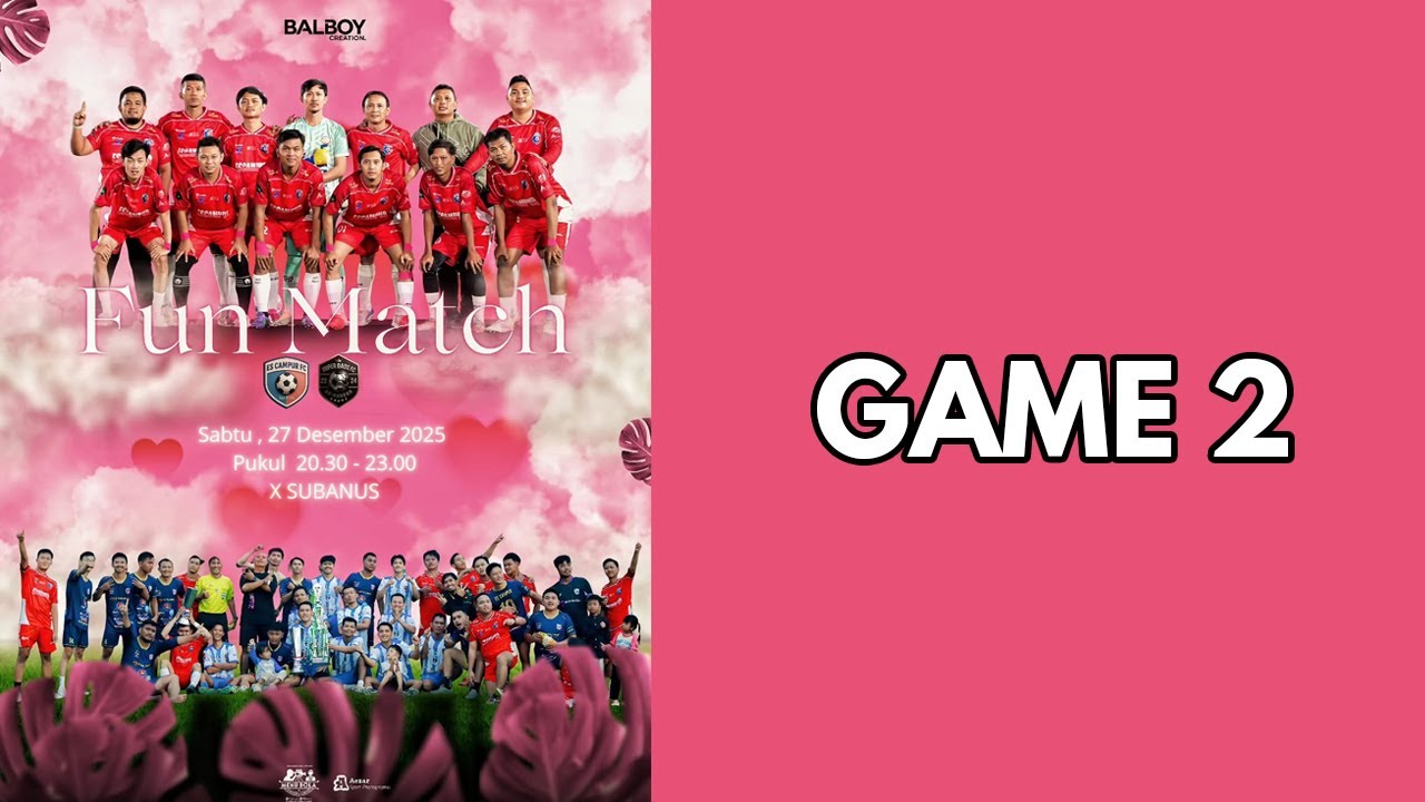 🔴SERUUU❗❗❗ GAME 2//SUPER DADS FC AR-RAUDAH  VS ES CAMPUR FC//FRIENDLY MATCH