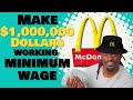 How to become a MILLIONAIRE on Minimum wage!