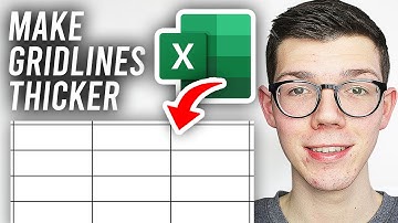 How To Make Gridlines Thicker In Excel - Full Guide