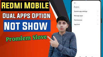 Dual Apps Option Not Show Redmi | Dual App Option nahin raha Redmi Mobile