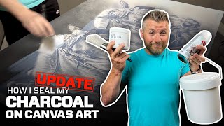 How I Seal My Charcoal on Canvas Art - UPDATE! screenshot 2