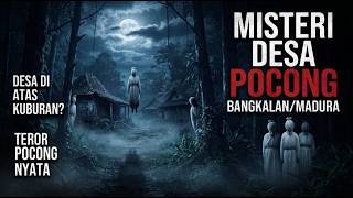 Misteri Desa Pocong