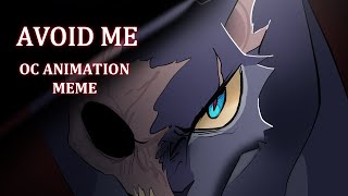[☆] AVOID ME || Animation Meme || Warriors OCs