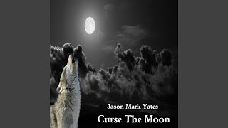 Curse The Moon