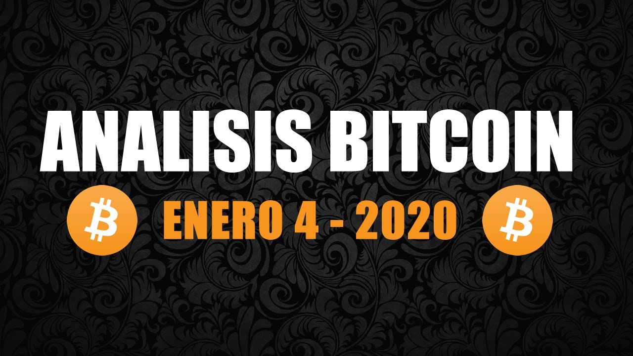 Analisis Bitcoin Enero 4/2020- A 5500 O 7800 USD? - YouTube