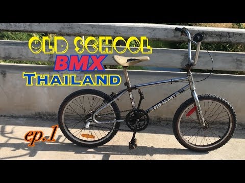 OLD SCHOOL BMX THAILAND EP.1