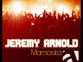 Jeremy arnold  mamasita official