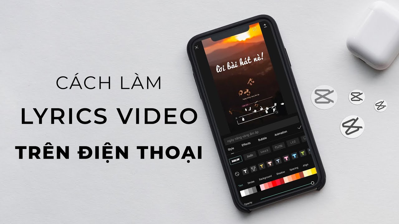 Cách làm Lyrics Video trên điện thoại bằng ứng dụng CapCut