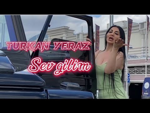 Turkan Yerazka - Sevgilim 2022 (Yeni Super Klip)