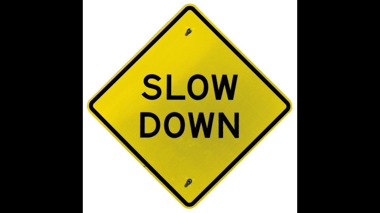Sign down. Slow дорожный знак. Slow down. Down sign. Авто табличка slo.