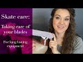 How To Take Care Of Your Figure Skate Blades