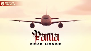 PEKE HRNDZ- PAMA 🍷🍑✈️🔥