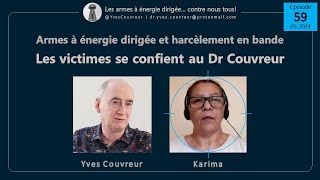 E59 Karima / Dr Couvreur (05.2024) - Victimes d'attaques électromagnétiques