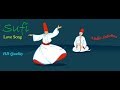 Best Sufi Love Song | Audio Jukebox | Evergreen Sufi Song