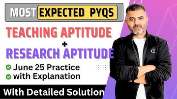 Teaching & Research Aptitude | Most Expected PYQs for June 2025 Exam | UGC-NET-Paper 1