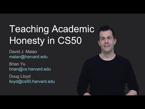 Teaching Academic Honesty in CS50 - SIGCSE 2020