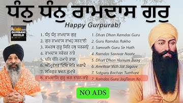 Dhan Dhan Ramdas Guru - No Ads Non Stop Gurpurab Shabads - Guru Ramdas Ji - Bhai Ravinder Singh