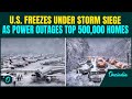 BREAKING: Massive Winter Storm GRIPS the US; 500,000+ Without Power, Thousands of Flights Delayed