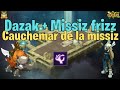 [DOFUS] SONGE INFINI : DAZAK + MISSIZ FRIZZ CAUCHEMAR DE LA MISSIZ