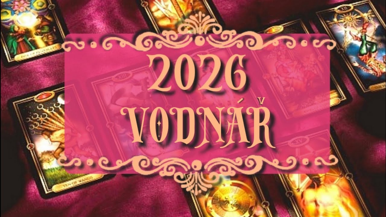 🎴TAROT - VODNÁŘ ROK 2026🥳