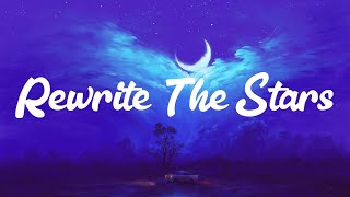 James Arthur - Rewrite The Stars (Lyrics)