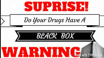 What is a black box warning on prescription drugs?