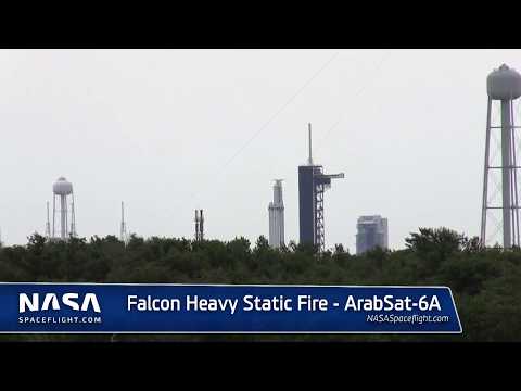 Falcon Heavy - Static Fire ArabSat-6A