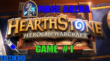 Hearthstone Arena - Mage Deck (Game #1 Mage v. Mage)