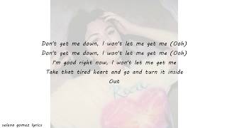 Selena Gomez - Let Me Get Me Lyrics